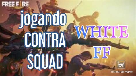 Jogando Contra Squad Free Fire Youtube