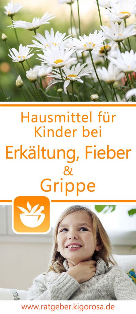 Hausmittel für Kinder bei Erkältung Fieber Grippe