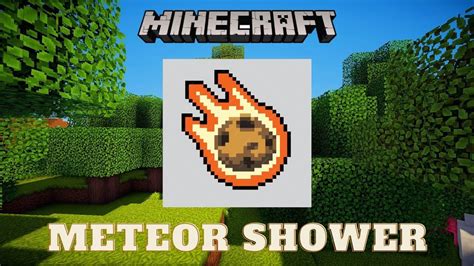 Minecraft Meteor Shower Youtube