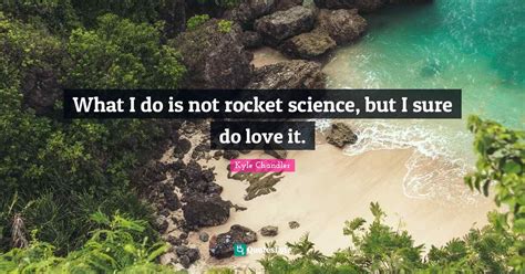 Best Rocket Science Quotes With Images To Share And Download For Free