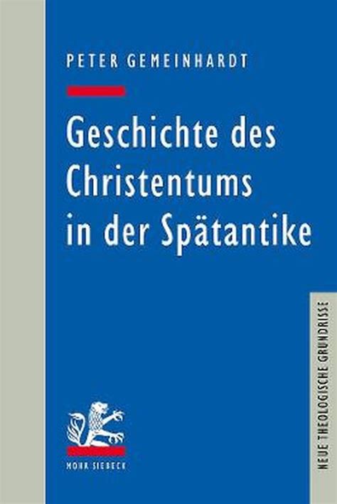 Neue Theologische Grundrisse Geschichte Des Christentums In Der