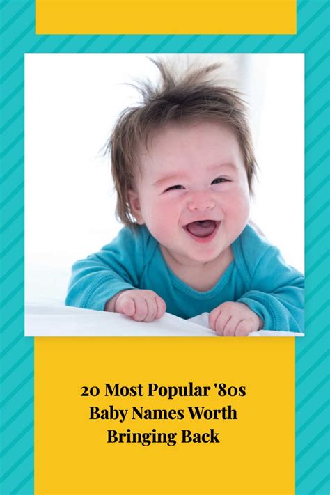 20 Most Popular 80s Baby Names Worth Bringing Back In 2021 Baby