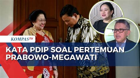 PDIP Komentari Rencana Pertemuan Prabowo Megawati YouTube