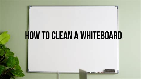 How To Clean A Whiteboard Youtube