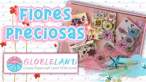 FLORES Preciosas Con SELLOS STENCILS Y TROQUELES De GLOBLELAND