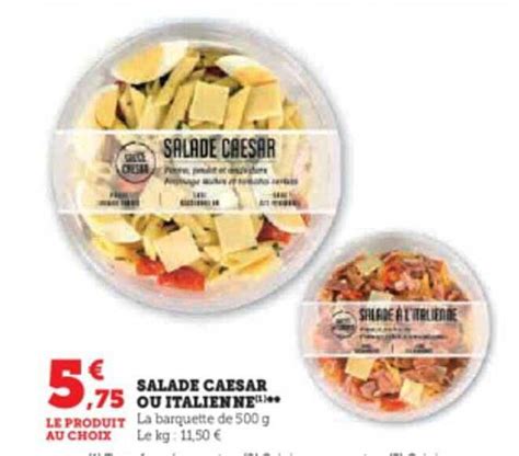 Promo Salade Caesar Ou Italienne Chez Hyper U Icatalogue Fr