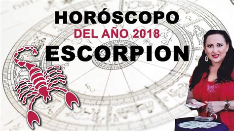 Horóscopo Del Año 2018 De Escorpion Youtube