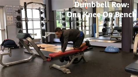 Dumbbell Row One Knee On Bench Youtube