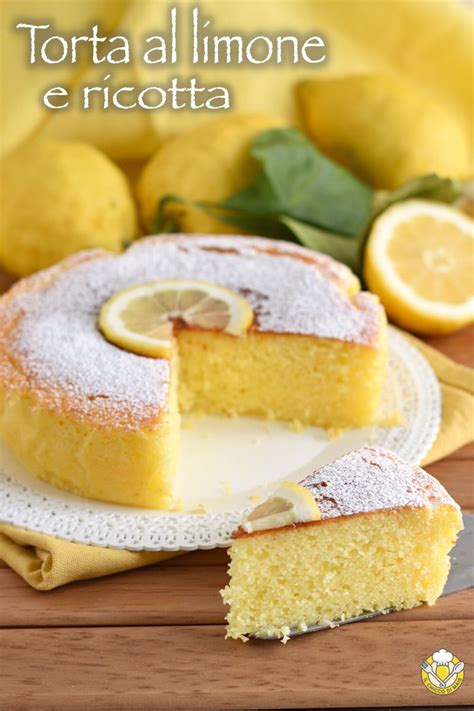 Torta Al Limone E Ricotta Che Si Scioglie In Bocca Ricetta Facile Senza