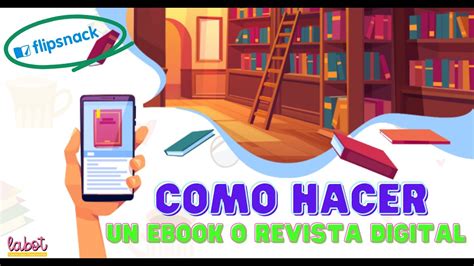 📖 Como Crear Una Revista Digital Libro Digital Con Flipsnack De Pdf