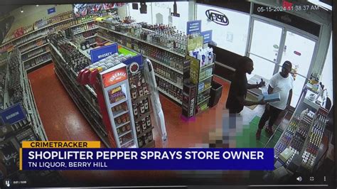 Shoplifter Pepper Sprays Berry Hill Store Owner