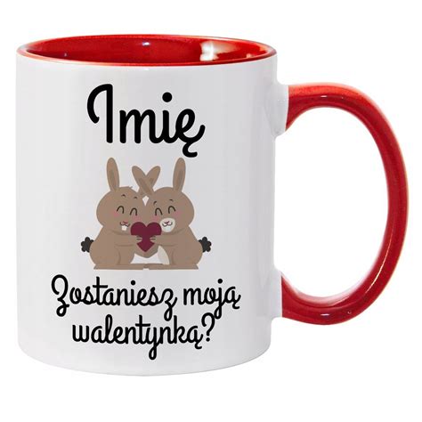 Kubek Ceramiczny Red Na Walentynki Bunny Be Mine Imi Wzory Ml