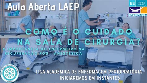 Aula LAEP A importância do enfermeiro na Recuperação Pós Anestésica