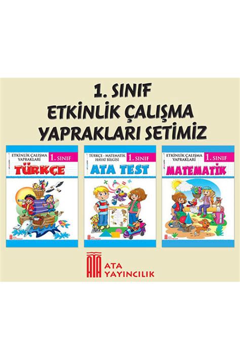 Ata Yayıncılık 1 Sınıf Etkinlik Çalışma Yaprakları 3lü Set TÜrkÇe