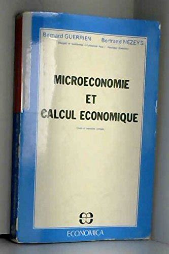 Micro Conomie Et Calcul Conomique Cours Et Exercices Corrig S