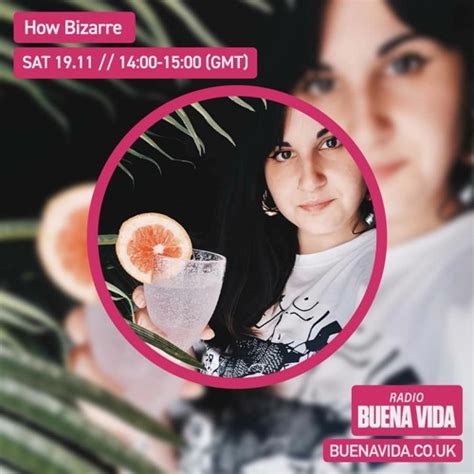 Stream How Bizarre Radio Buena Vida By Radio Buena Vida