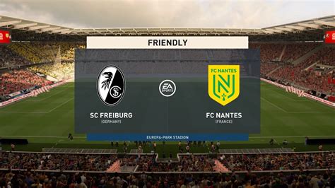 Fifa Sc Freiburg Vs Fc Nantes Europa Park Stadion Gameplay