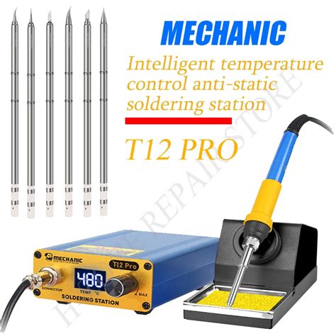 MECHANIC T12 Pro Pantalla Digital LED Antiest Tica Estaci N De