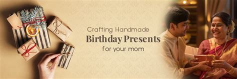 How to Craft a Handmade Birthday Present for Mom? - Titan Blog