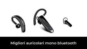 Migliori Auricolari Mono Bluetooth Nel Recensioni Opinioni