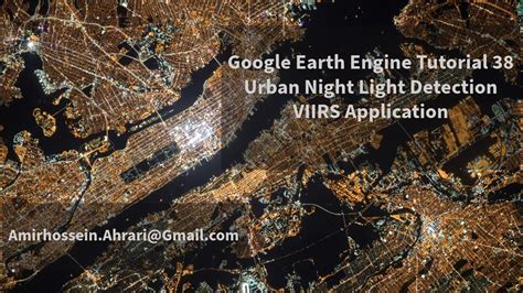 Google Earth Engine Tutorial 38 Urban Night Light Mapping YouTube