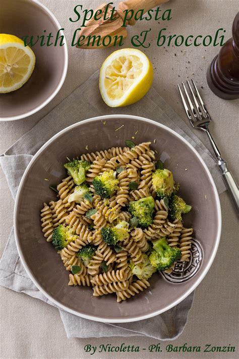 World Pasta Day Spelt Pasta With Lemon And Broccoli La Cucina Del Sole