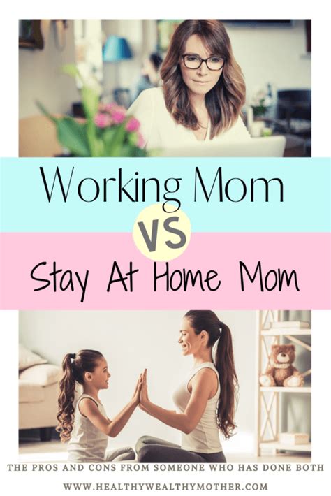 Stay At Home Mom Vs Working Mom In 2020 Working Mom Life Working