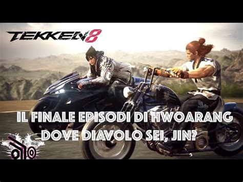 Il Finale Episodi Personaggio Di Hwoarang Dove Diavolo Sei Jin