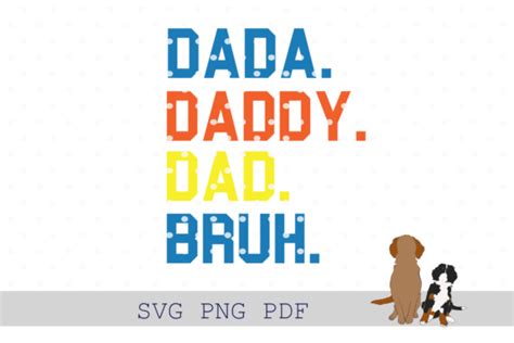 Dada Dad Daddy Father Bruh Svg Graphic By Crafting After Nine