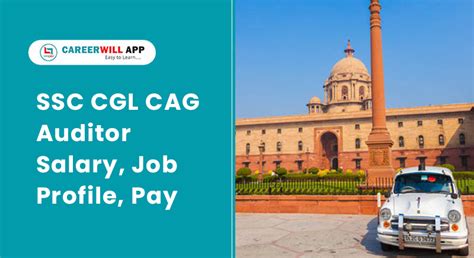 Ssc Cgl Cag Auditor Salary Job Profile Pay