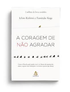 O prazer de ser livre ao escrever Livro A coragem de não agradar