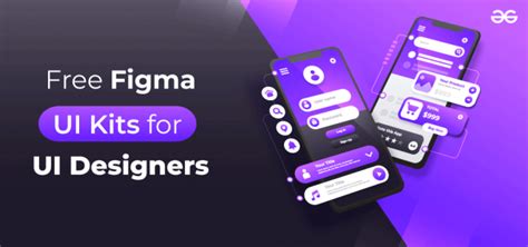 10 Best Free Figma UI Kits For UI Designers GeeksforGeeks