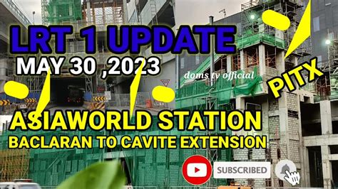 Lrt 1 Asiaworld Station Update May 302023 Ng Baclaran To Cavite