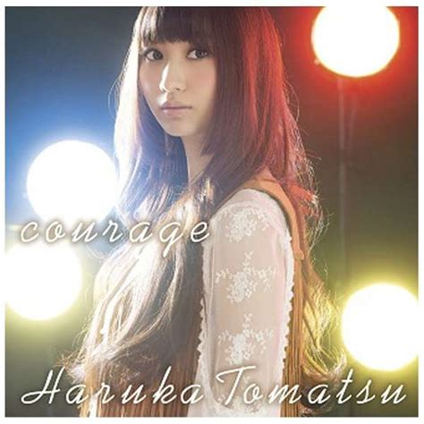 戸松遥 Courage 初回生産限定盤 【cd】 ソニーミュージックマーケティング 通販 ビックカメラ