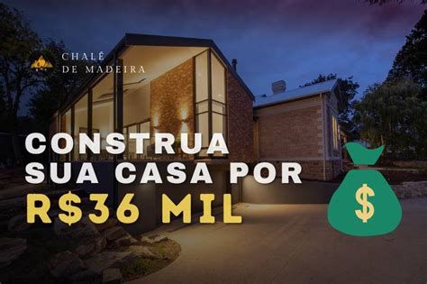 Como Construir Uma Casa Nova Do Zero A Partir De R Mil