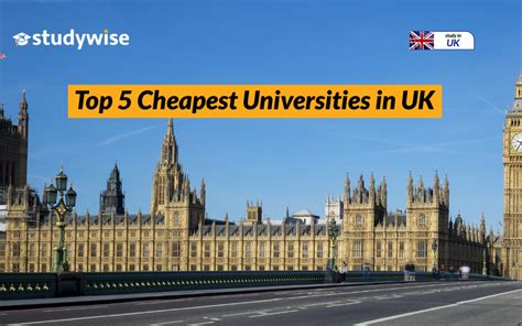 Top 5 Cheapest Universities In UK Study Wise