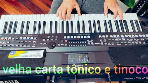 Velha Carta Tonico E Tinoco Cover YouTube