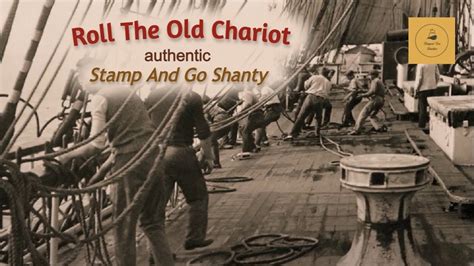 Roll The Old Chariot Stamp N Go Traditional Sea Shanties