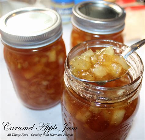 Cooking With Mary And Friends Caramel Apple Jam