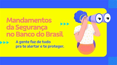 Confira Dicas Do Banco Do Brasil Para Evitar Golpes