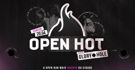 OPEN HOT Edição Glory hole em Porto Alegre Sympla