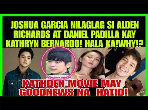 JOSHUA GARCIA NILAGLAGA SI ALDEN RICHARDS DANIEL PADILLA GOODNEWS SA