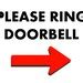 Please Ring The Doorbell Wall Sign Plaque Weather Proof High Gloss