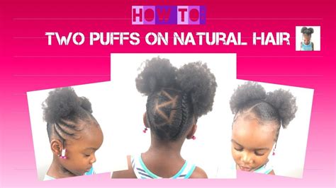 How To Two Puffs On Natural Hair Spicing Up Your Two Bun Youtube Natural Hair Puff