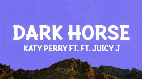 Katy Perry Dark Horse Lyrics