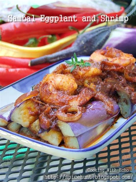 A Taste Of Memories Echo S Kitchen Sambal Eggplant And Shrimp