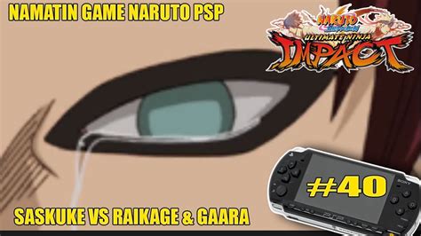 Namatin Game Naruto Shipuden Ultimate Ninja Impact Psp Ditahun