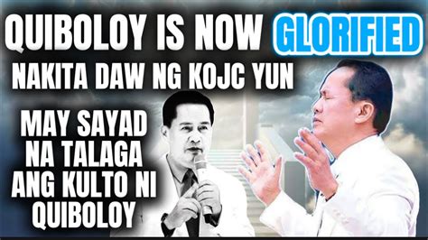 NA GLORIFIED NA DAW SI QUIBOLOY HINDI NA DAW SYA MAKIKITA YouTube