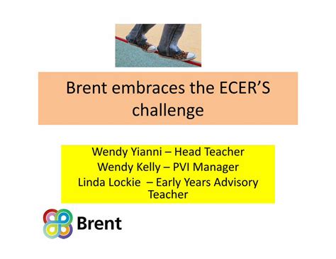 PDF Brent Embraces The ECERS ChallengePresentation PdfBrent Embraces