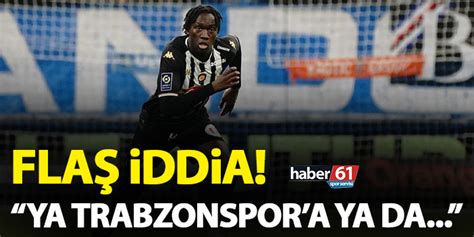 Mendy için flaş iddia Ya Trabzonspor a gidecek ya da Trabzon